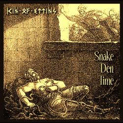 Kin Of Ettins : Snake Den Time